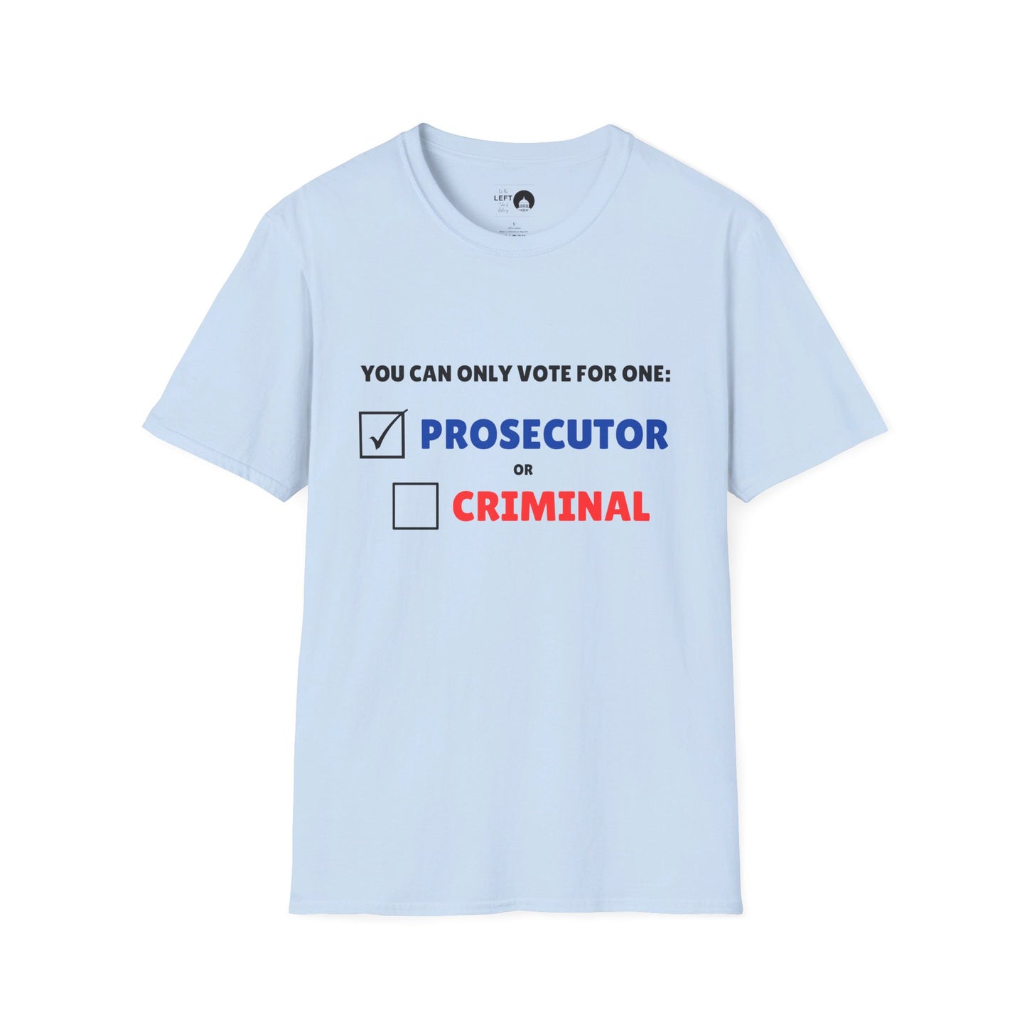 Prosecutor vs Criminal T Shirt