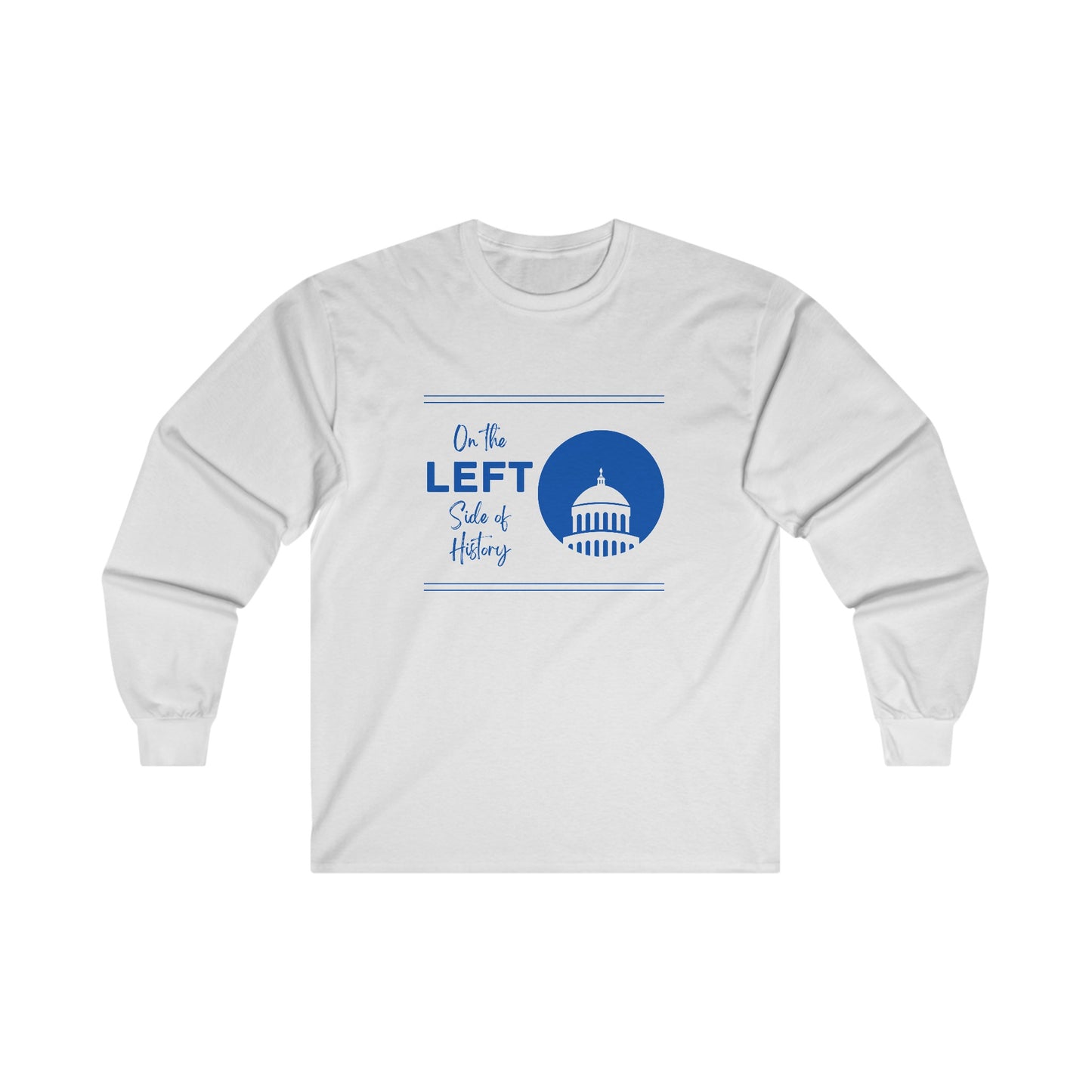 On the Left Side of History Long Sleeve Tee