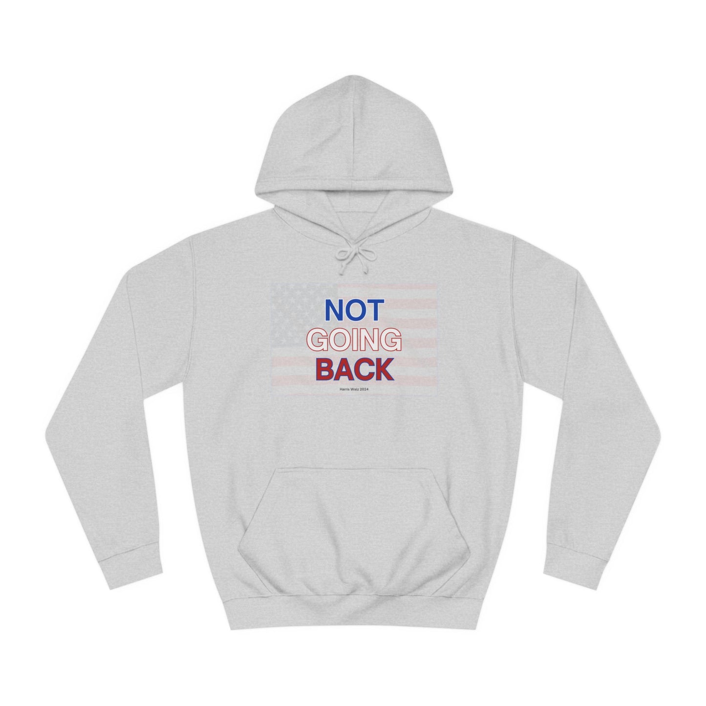 Not Going Back Sweatshirt