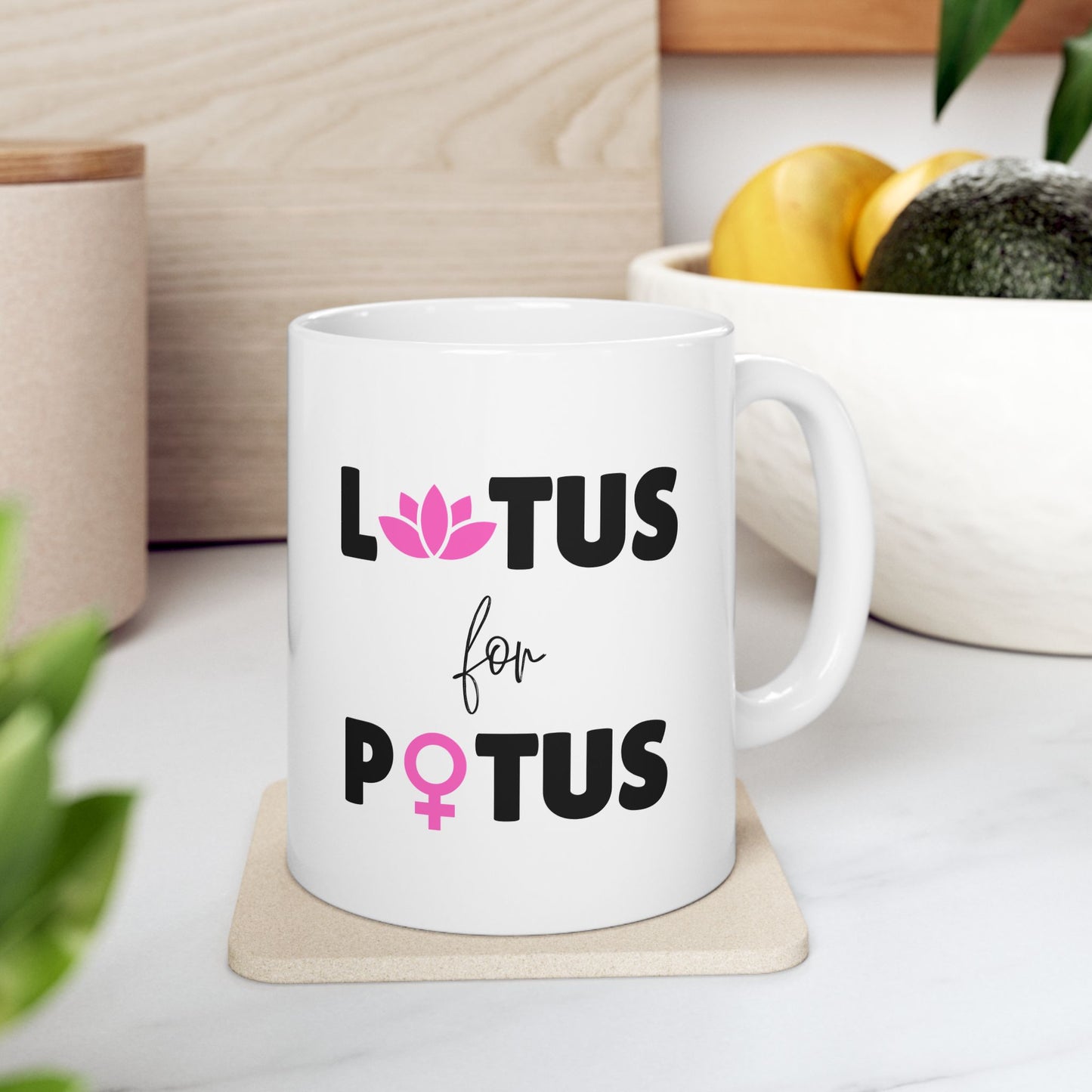 LOTUS for POTUS Ceramic Mug