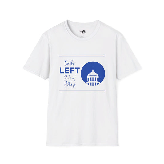 On the Left Side of History T Shirt