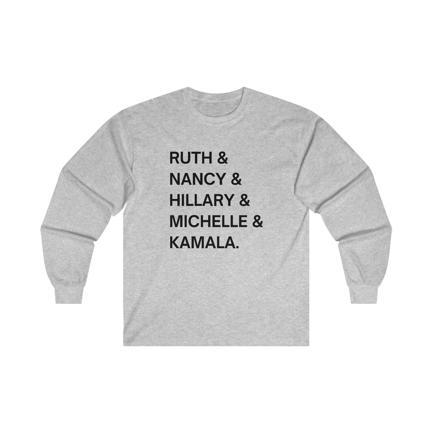 Powerful Women in Politics Long Sleeve Tee