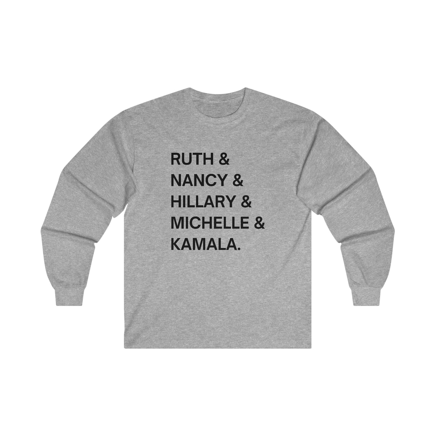 Powerful Women in Politics Long Sleeve Tee