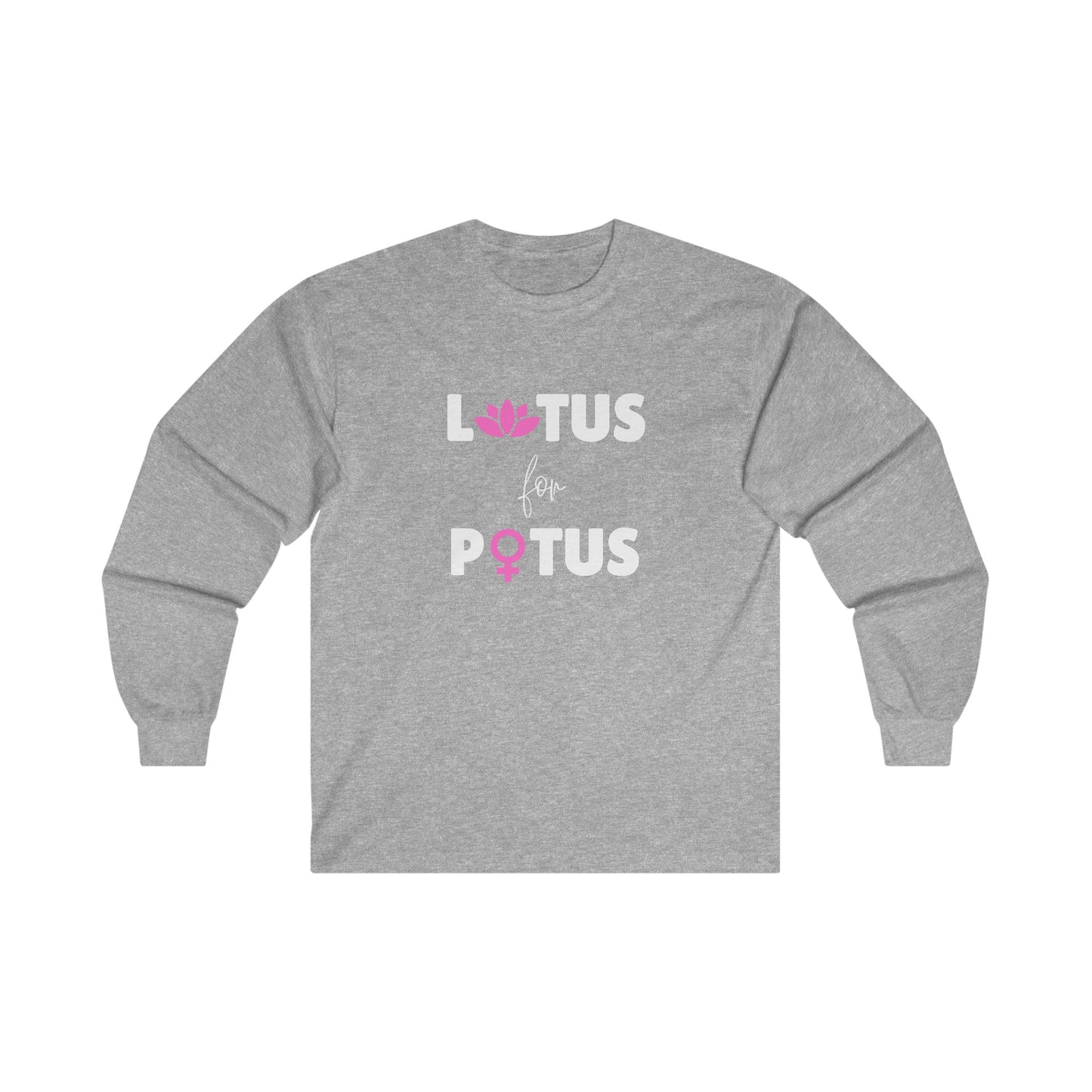 LOTUS for POTUS Long Sleeve Tee