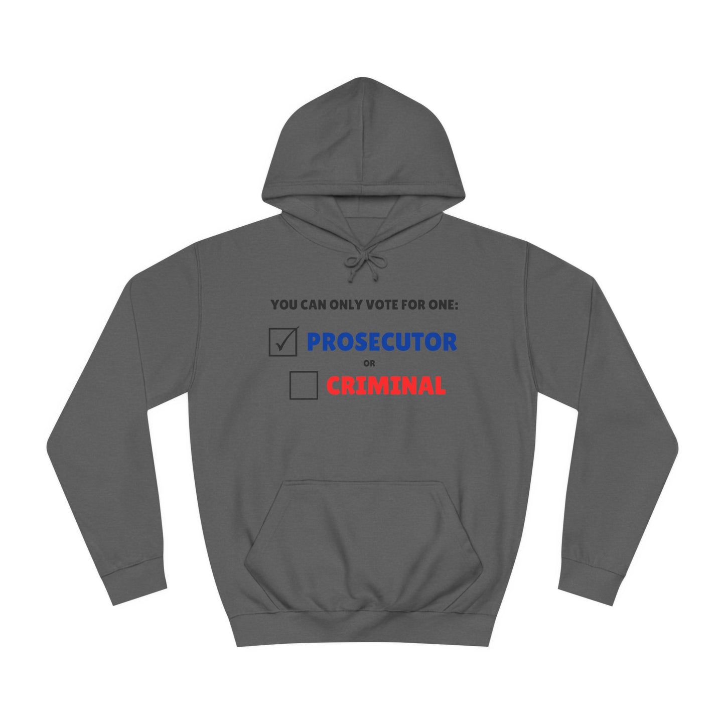 Prosecutor vs Criminal Sweatshirt