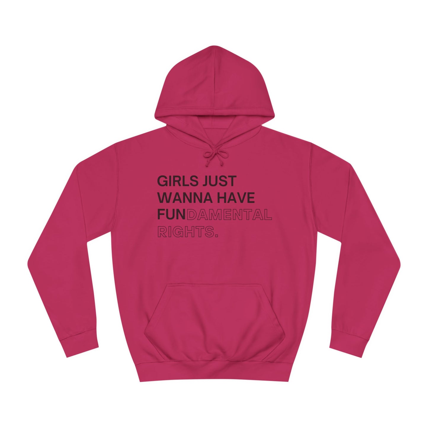 Girls Just Wanna Have Fun(damental Rights) Sweatshirt