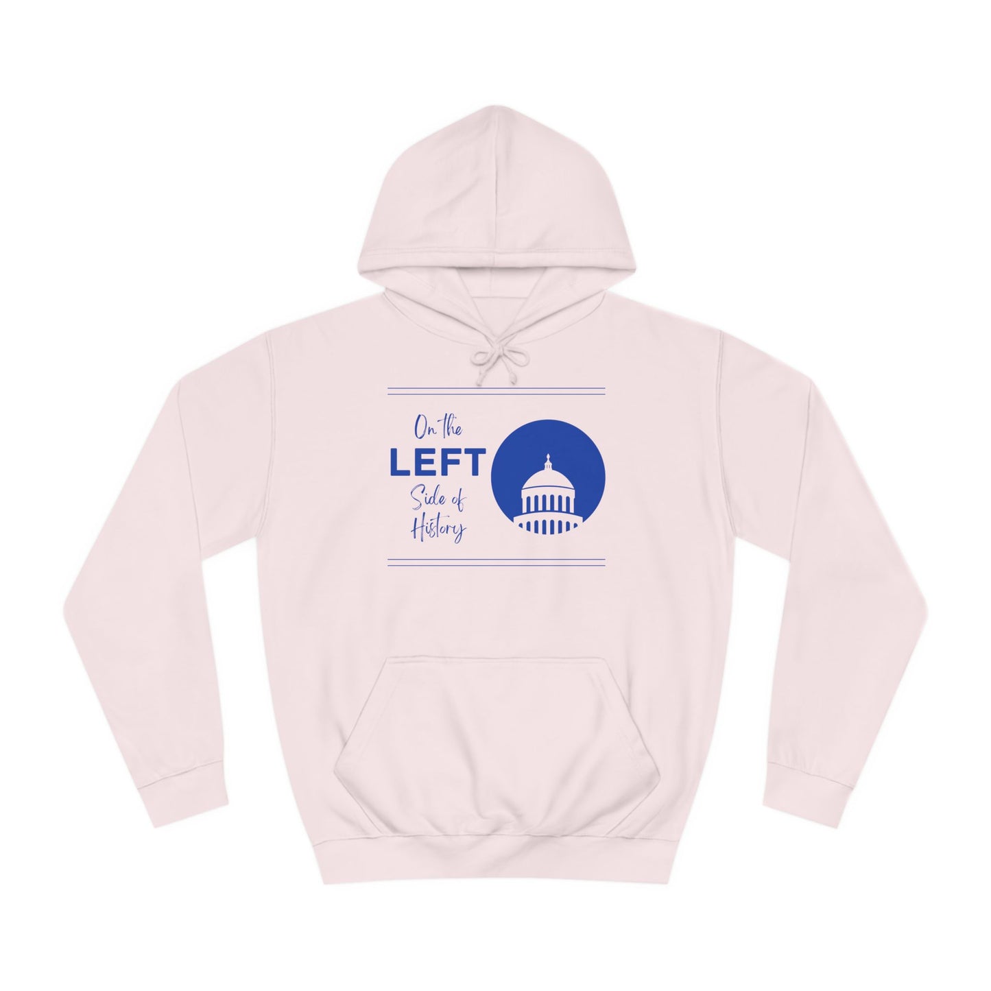 On the Left Side of History Sweatshirt