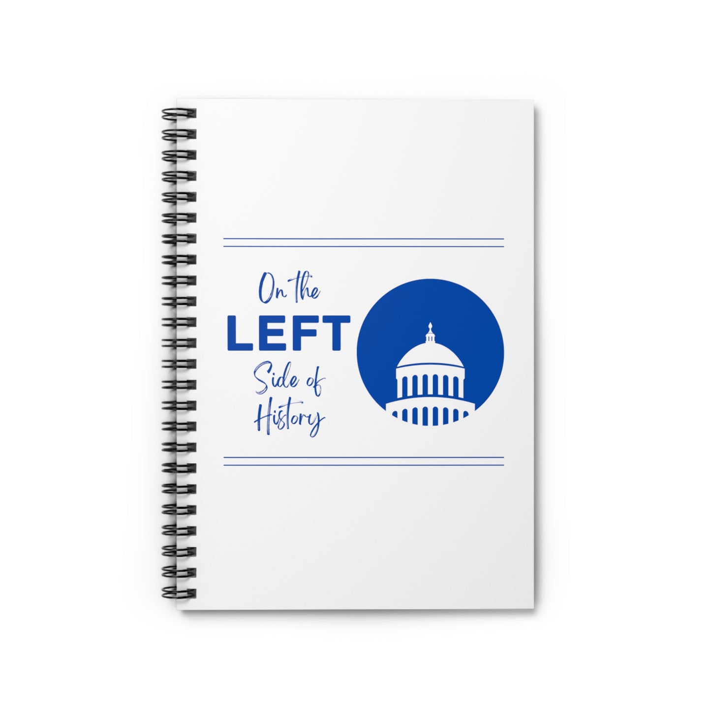 On the Left Side of History Spiral Notebook