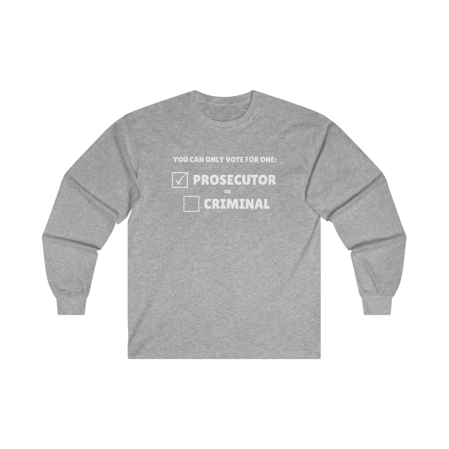 Prosecutor vs Criminal Long Sleeve Tee