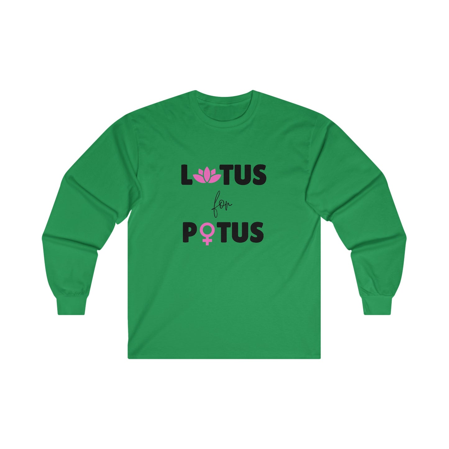 LOTUS for POTUS Long Sleeve Tee