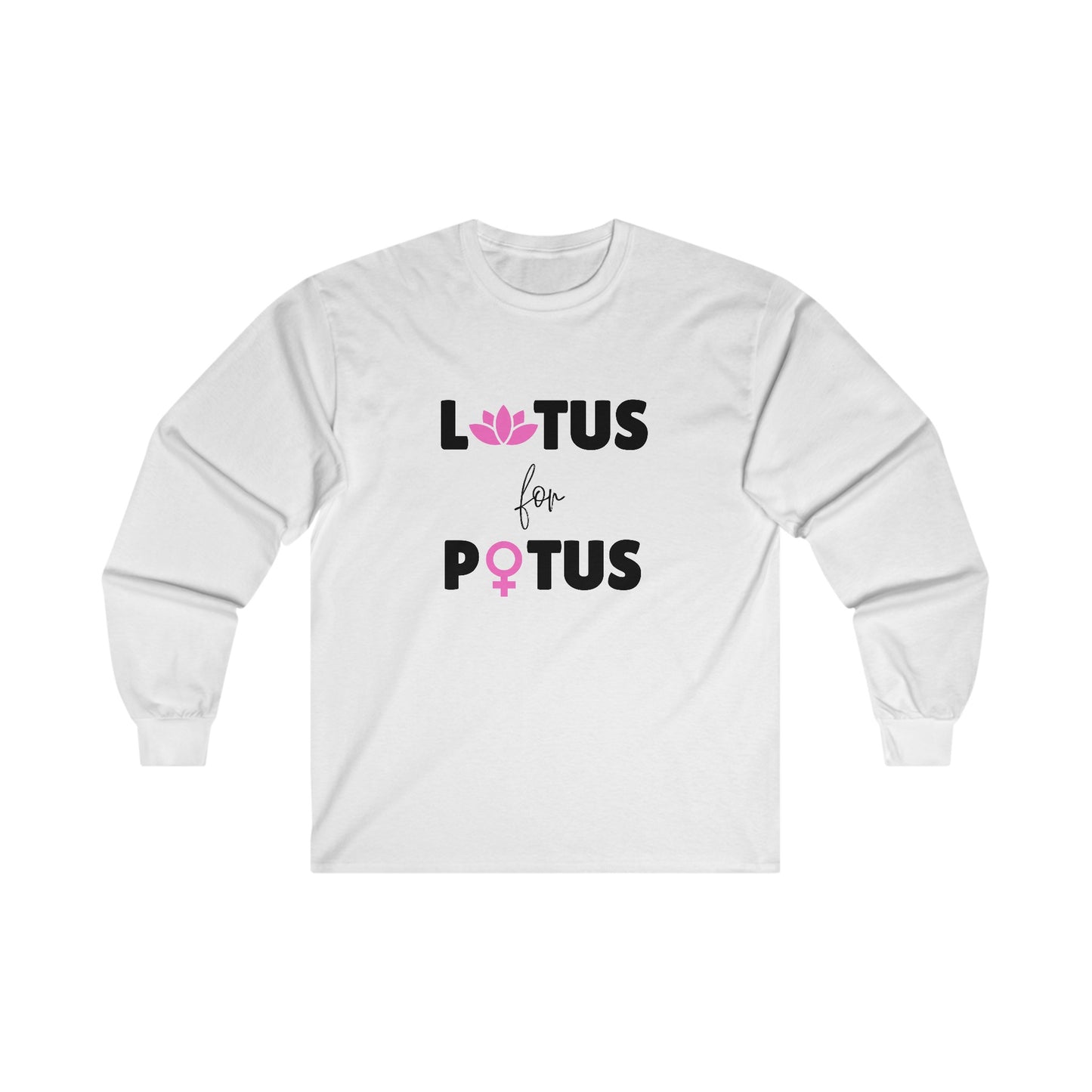 LOTUS for POTUS Long Sleeve Tee