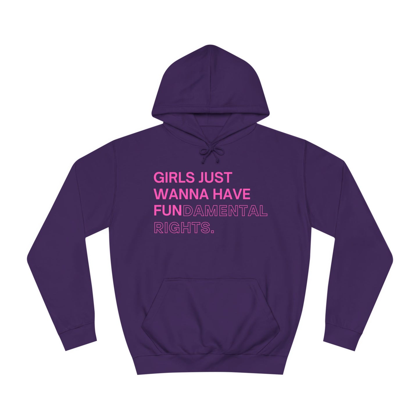 Girls Just Wanna Have Fun(damental Rights) Sweatshirt