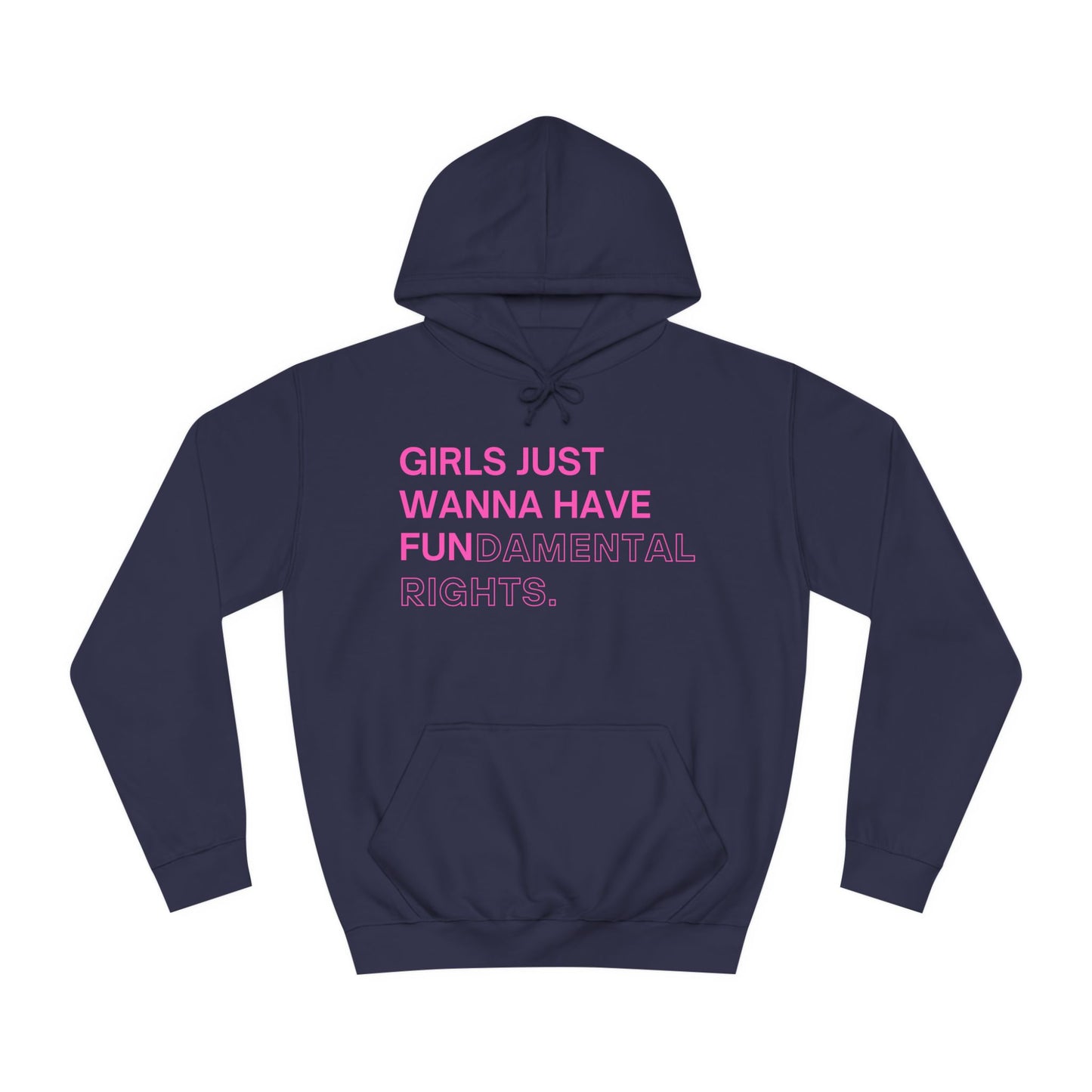 Girls Just Wanna Have Fun(damental Rights) Sweatshirt