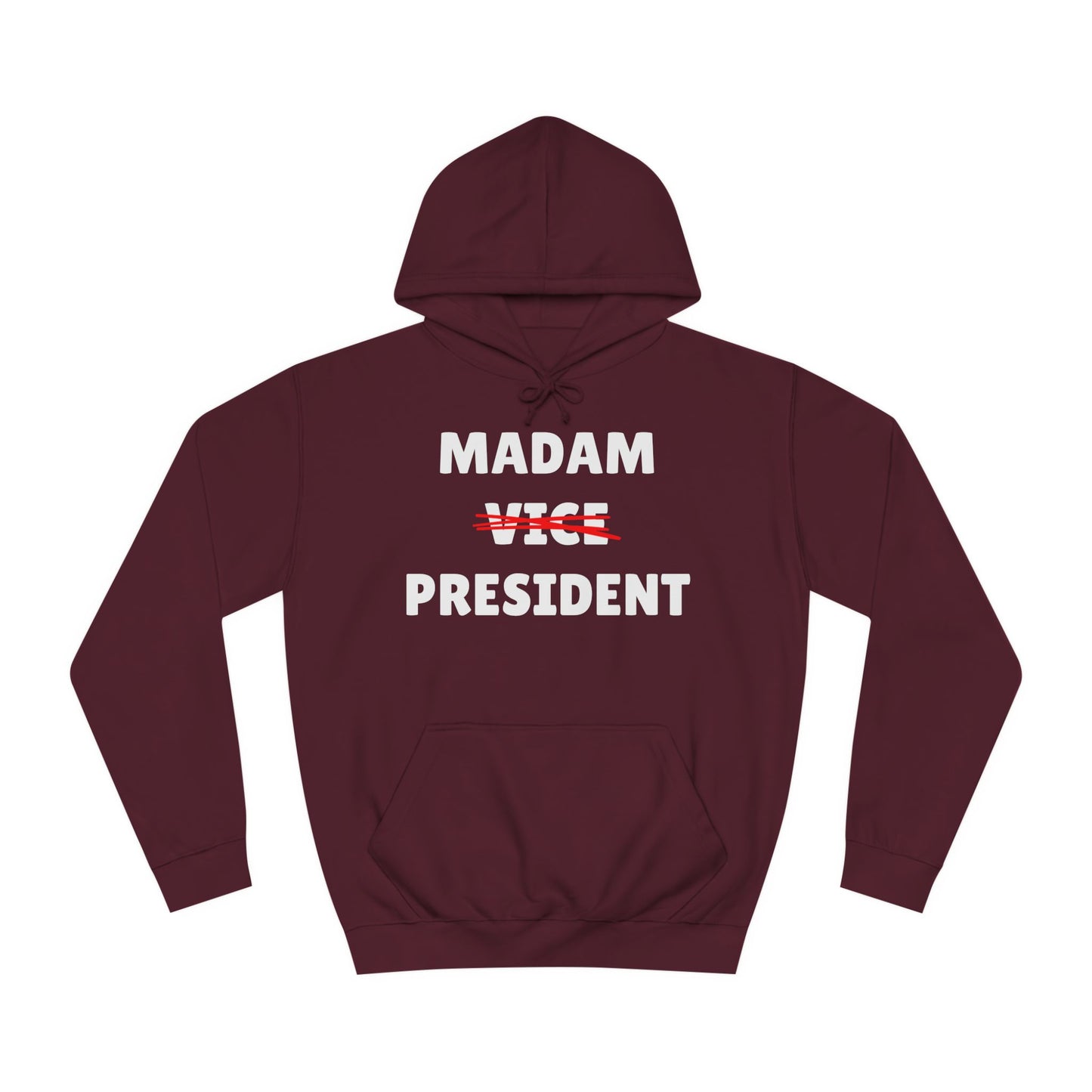 Madam (Vice) President Sweatshirt