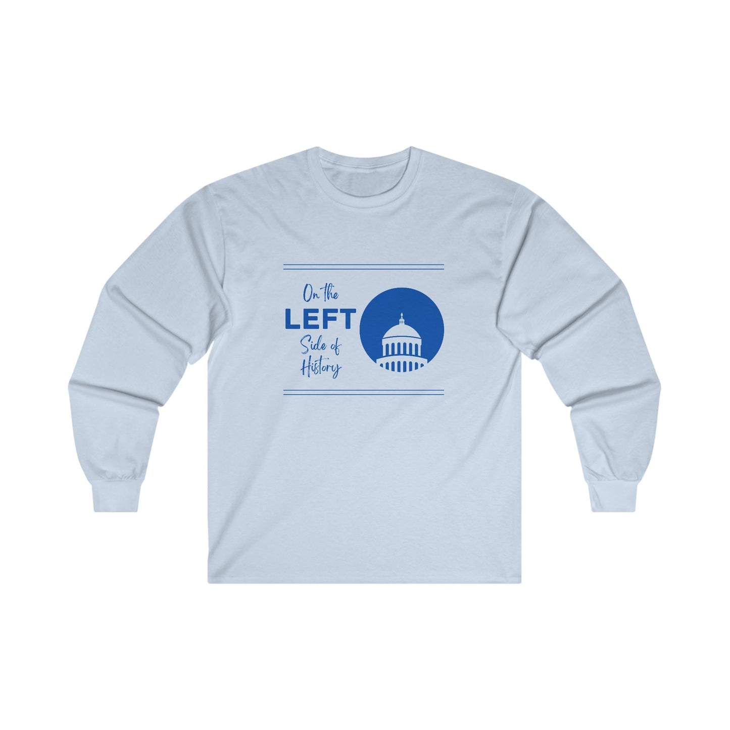 On the Left Side of History Long Sleeve Tee