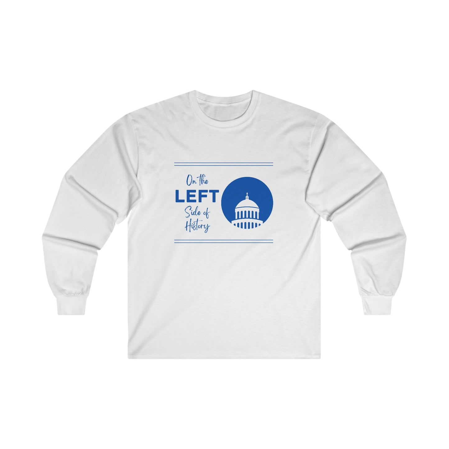 On the Left Side of History Long Sleeve Tee