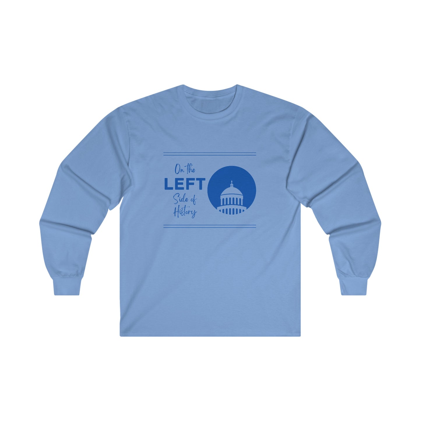 On the Left Side of History Long Sleeve Tee