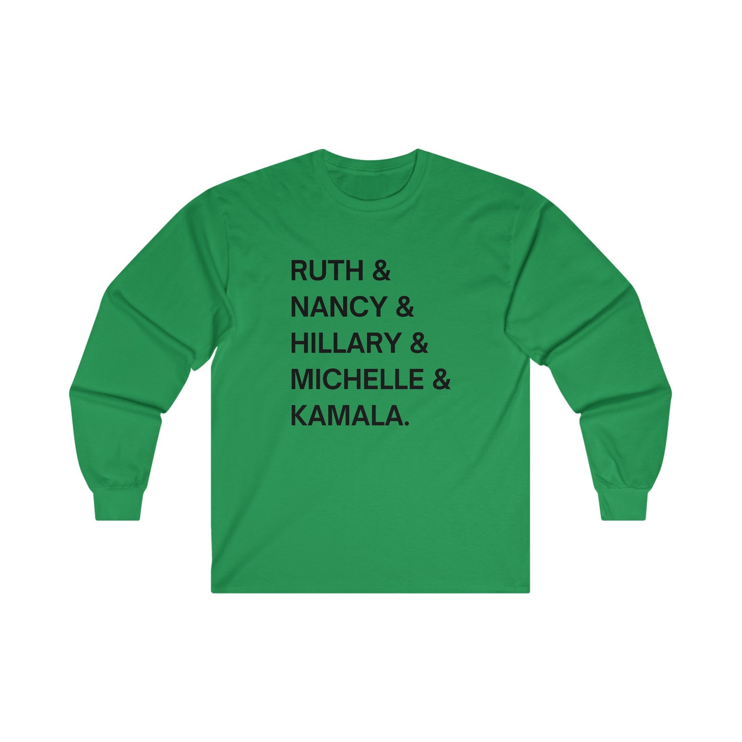 Powerful Women in Politics Long Sleeve Tee