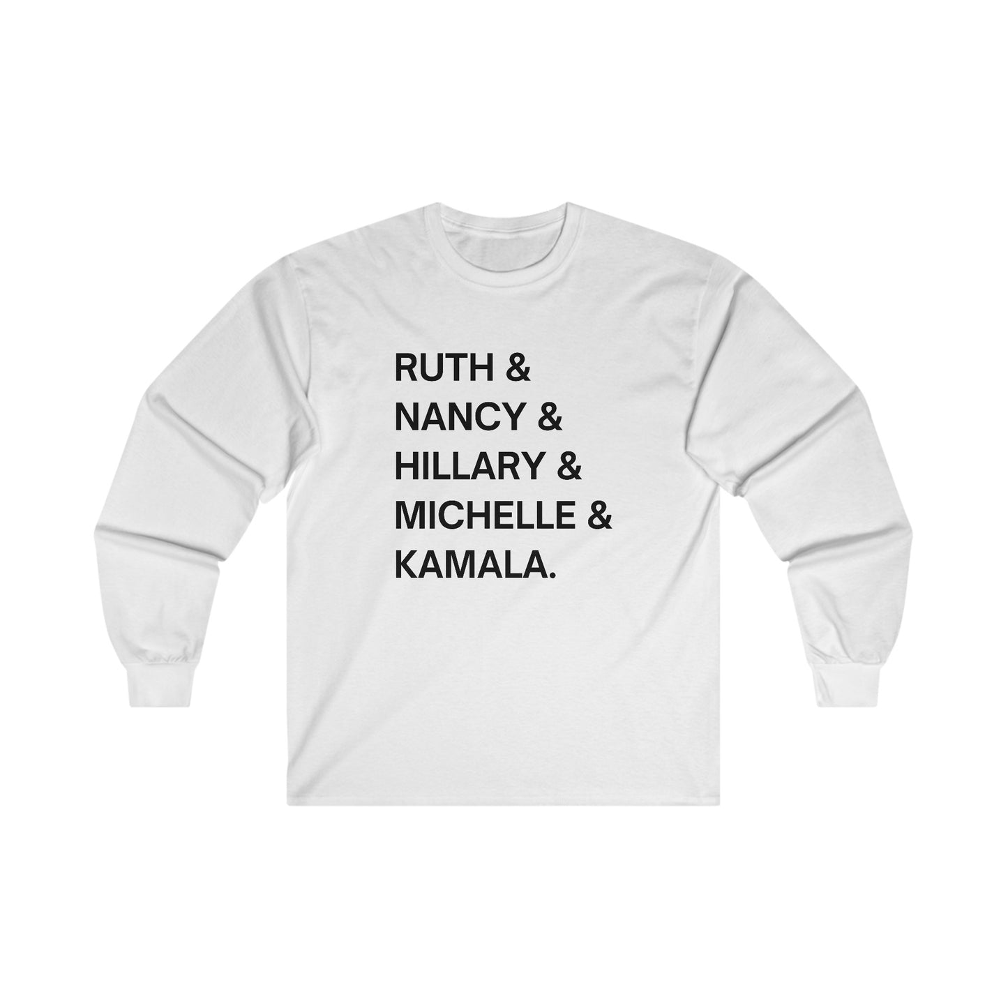 Powerful Women in Politics Long Sleeve Tee