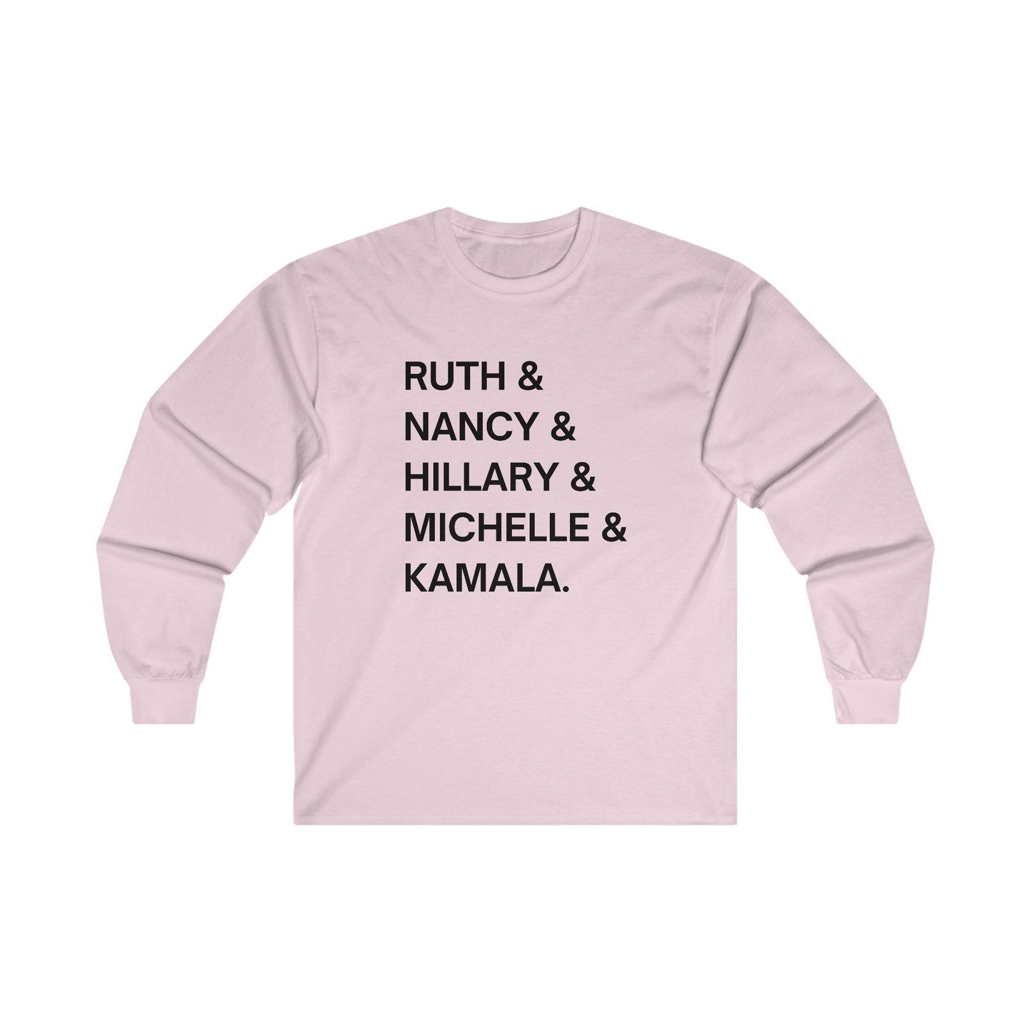 Powerful Women in Politics Long Sleeve Tee