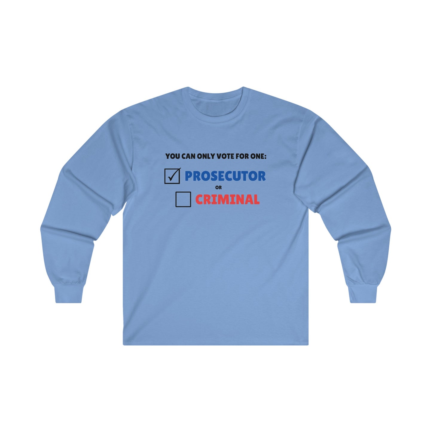 Prosecutor vs Criminal Long Sleeve Tee