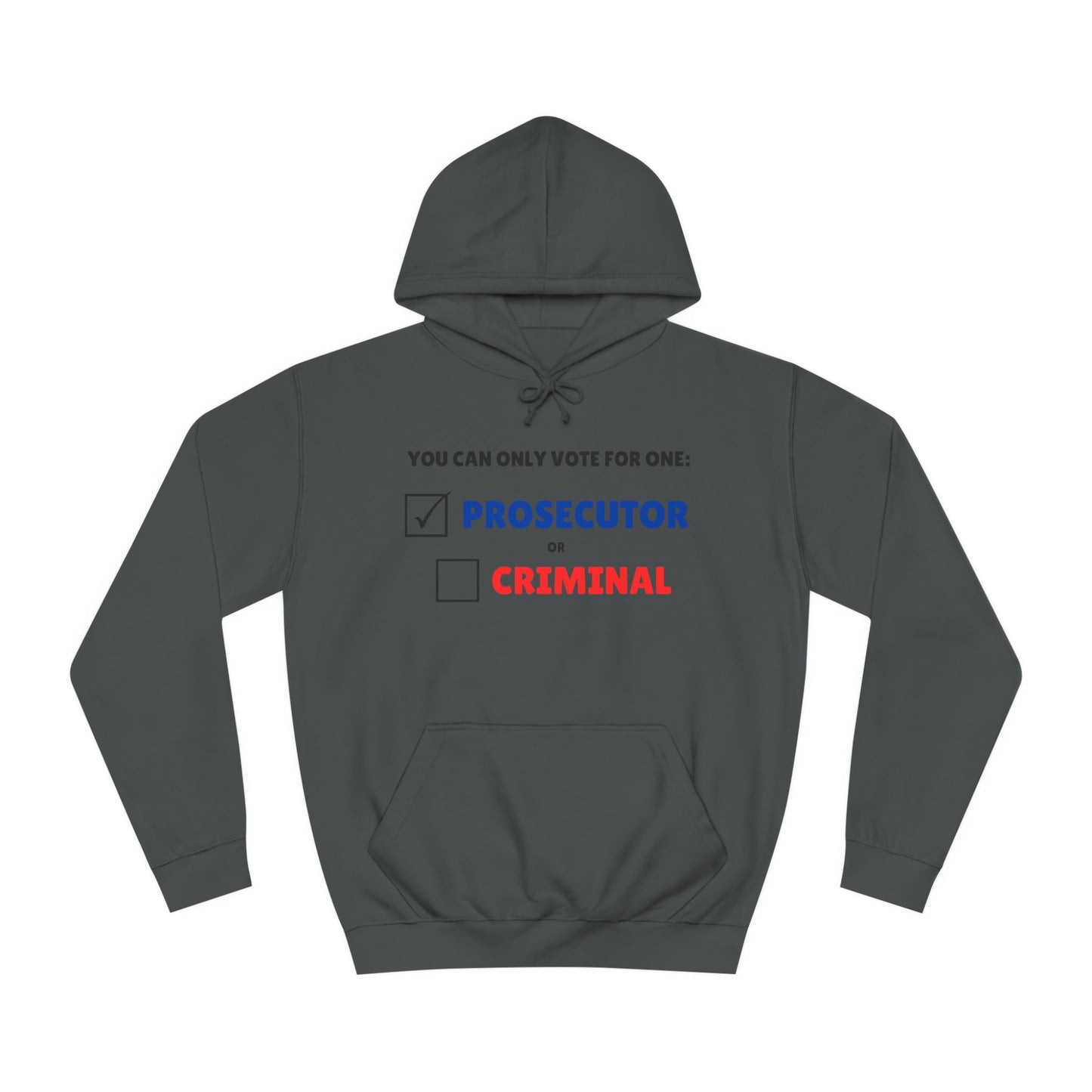 Prosecutor vs Criminal Sweatshirt