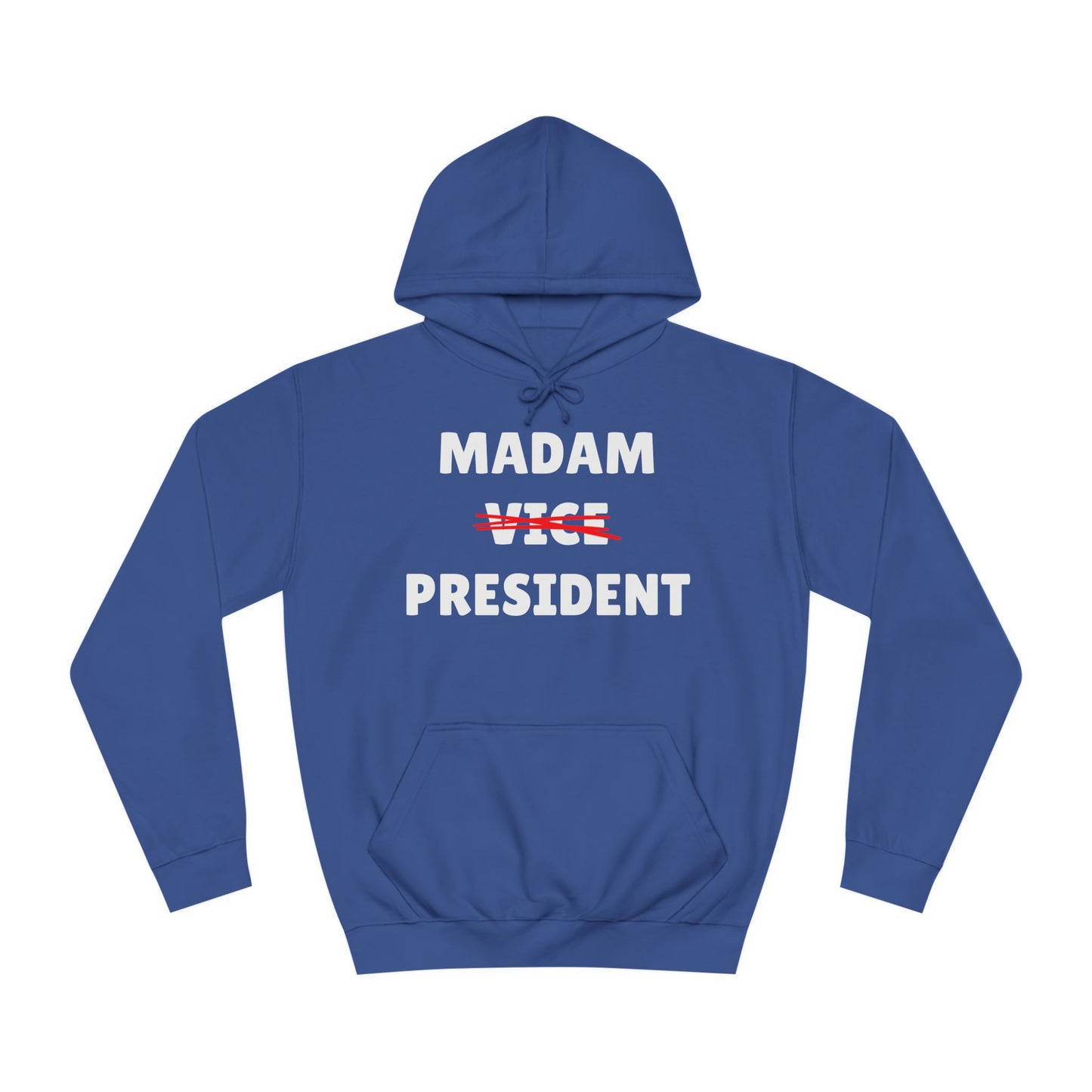 Madam (Vice) President Sweatshirt