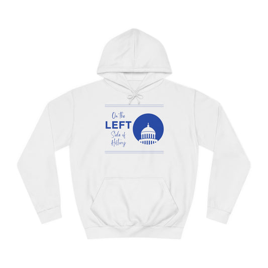 On the Left Side of History Sweatshirt