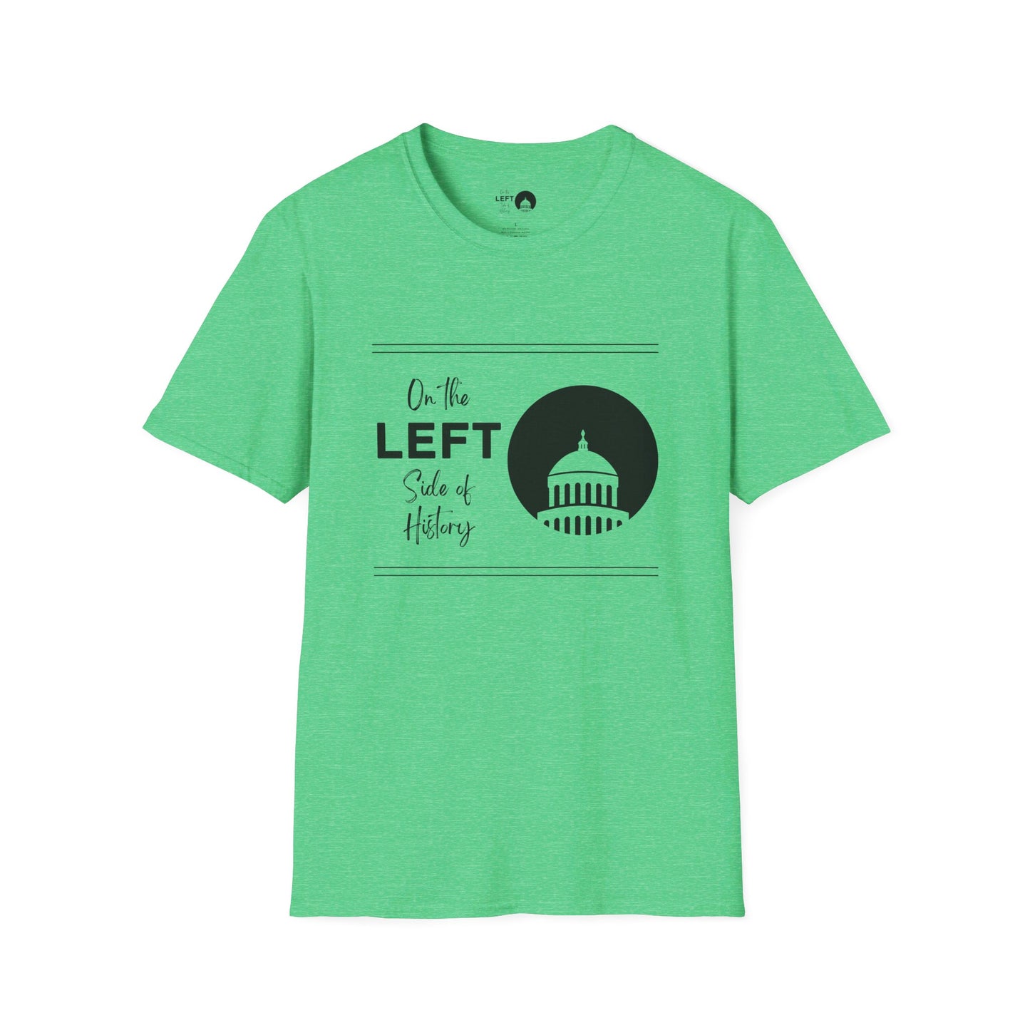 On the Left Side of History T Shirt