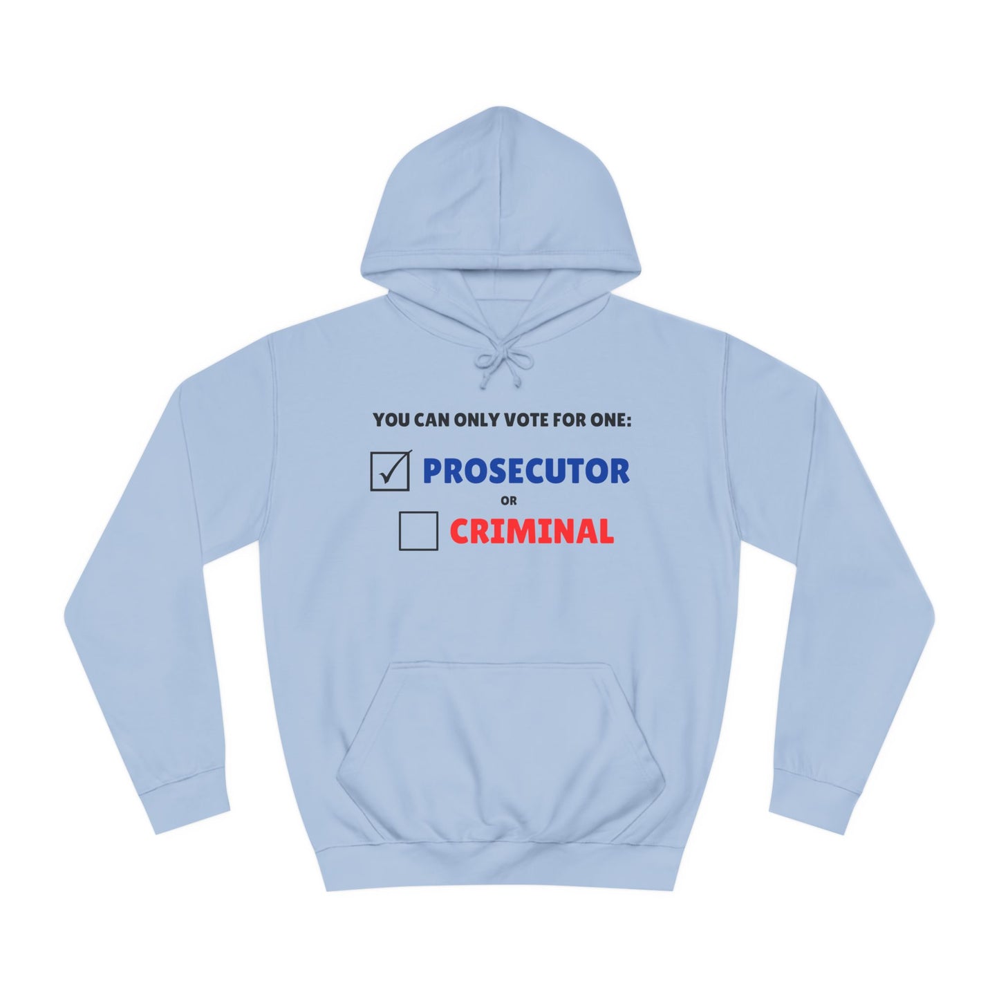 Prosecutor vs Criminal Sweatshirt