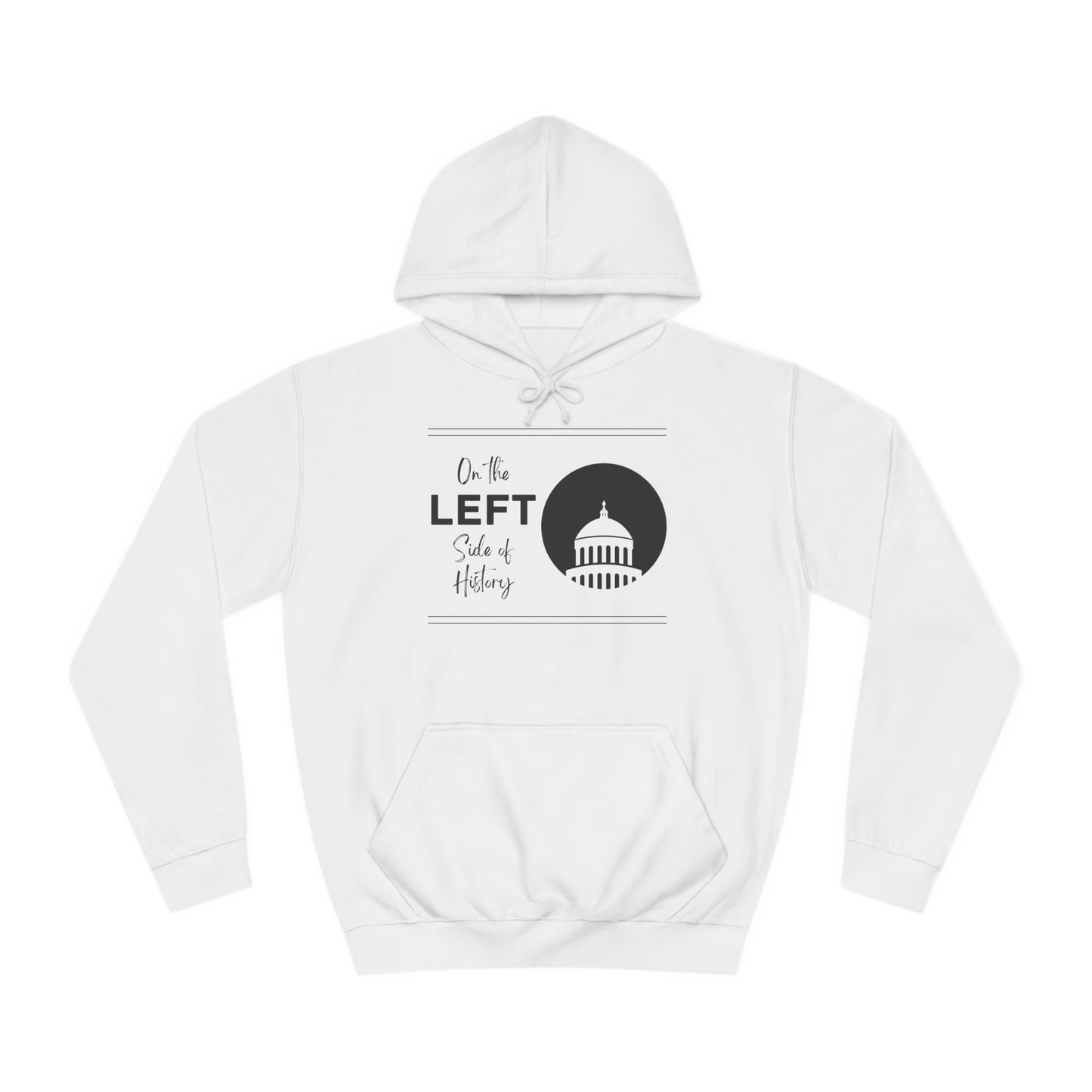 On the Left Side of History Sweatshirt