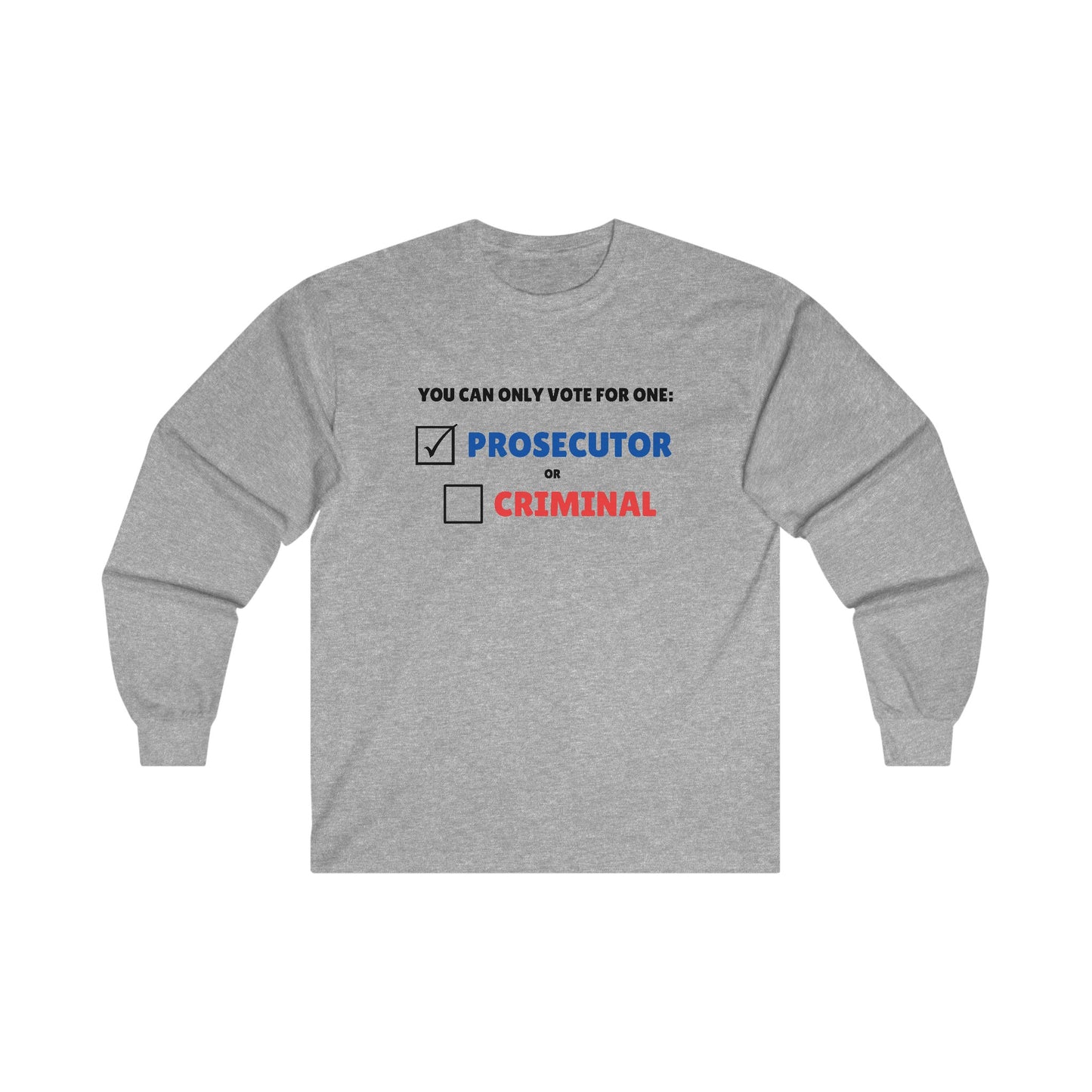 Prosecutor vs Criminal Long Sleeve Tee