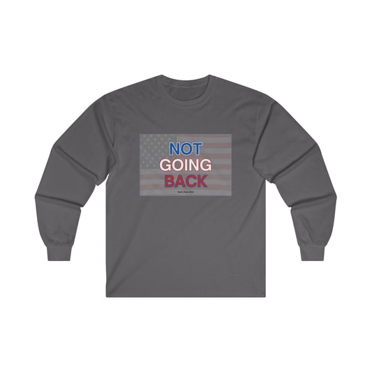 Not Going Back Long Sleeve Tee