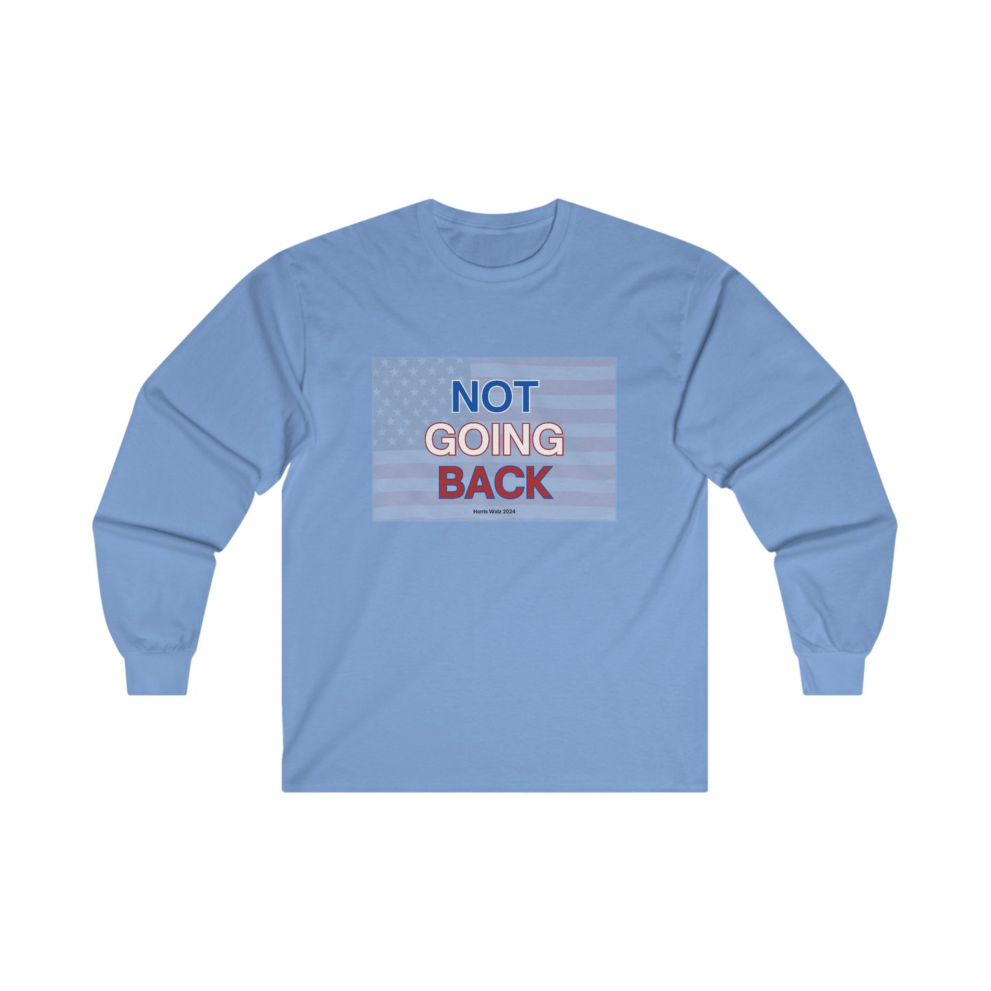 Not Going Back Long Sleeve Tee