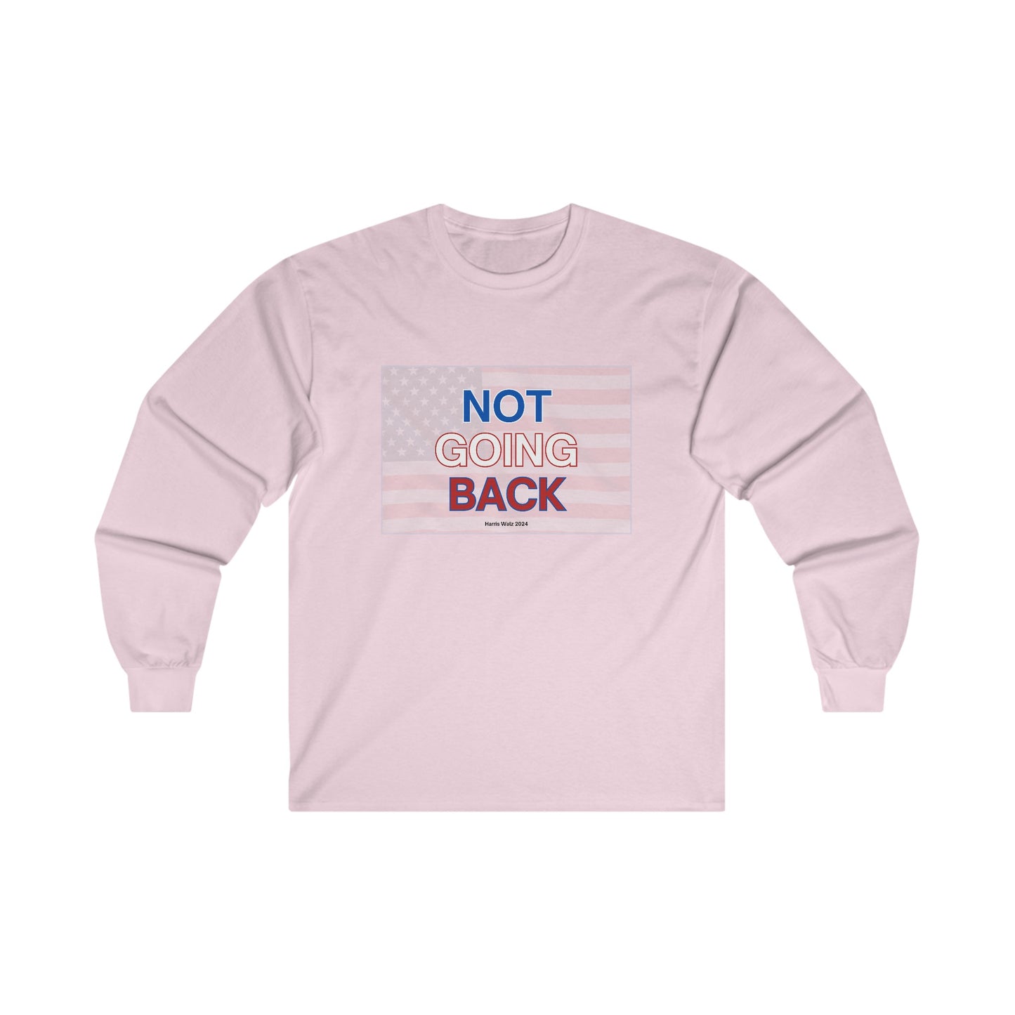 Not Going Back Long Sleeve Tee