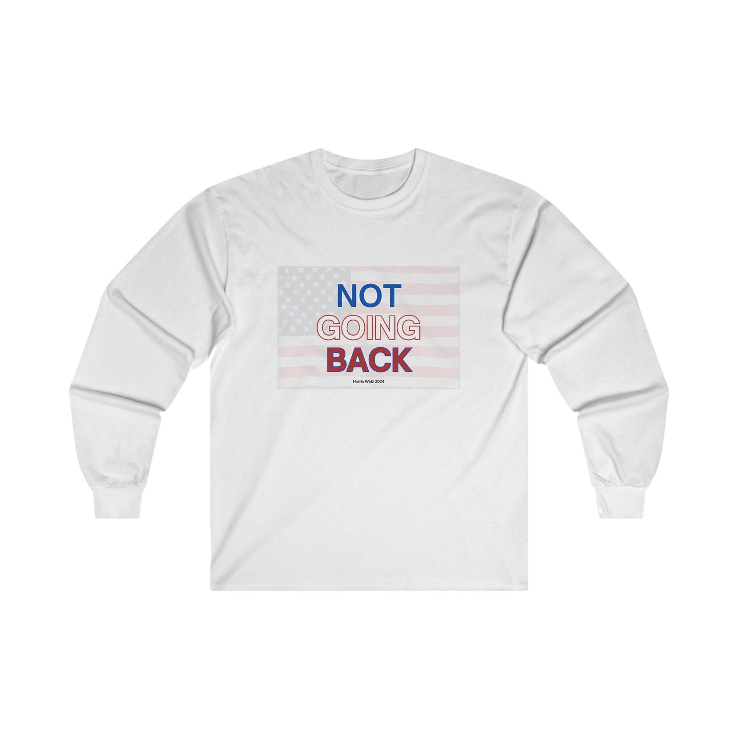 Not Going Back Long Sleeve Tee