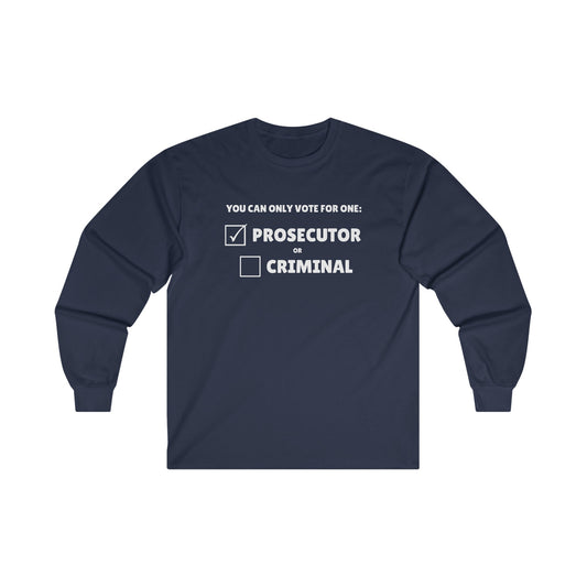 Prosecutor vs Criminal Long Sleeve Tee