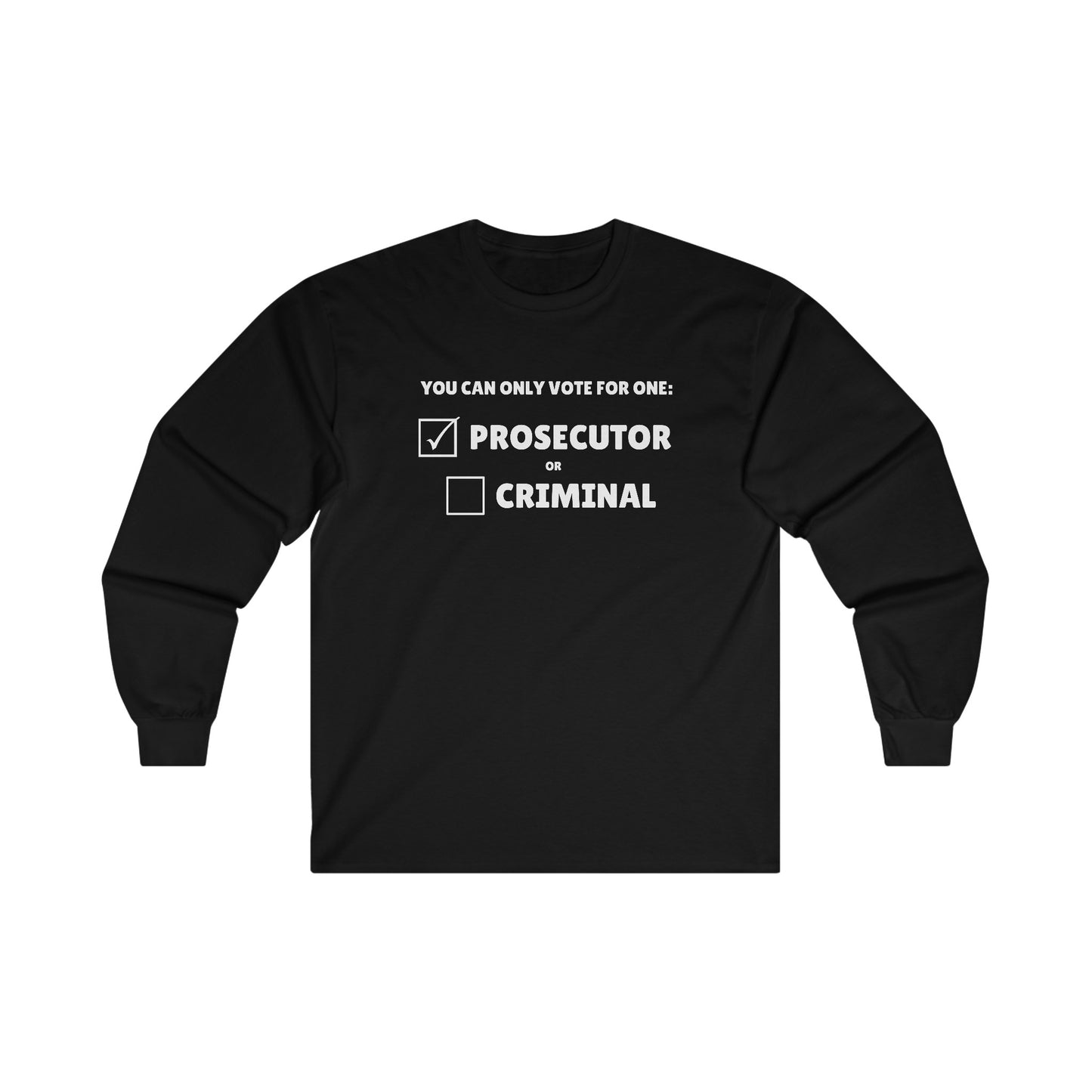 Prosecutor vs Criminal Long Sleeve Tee