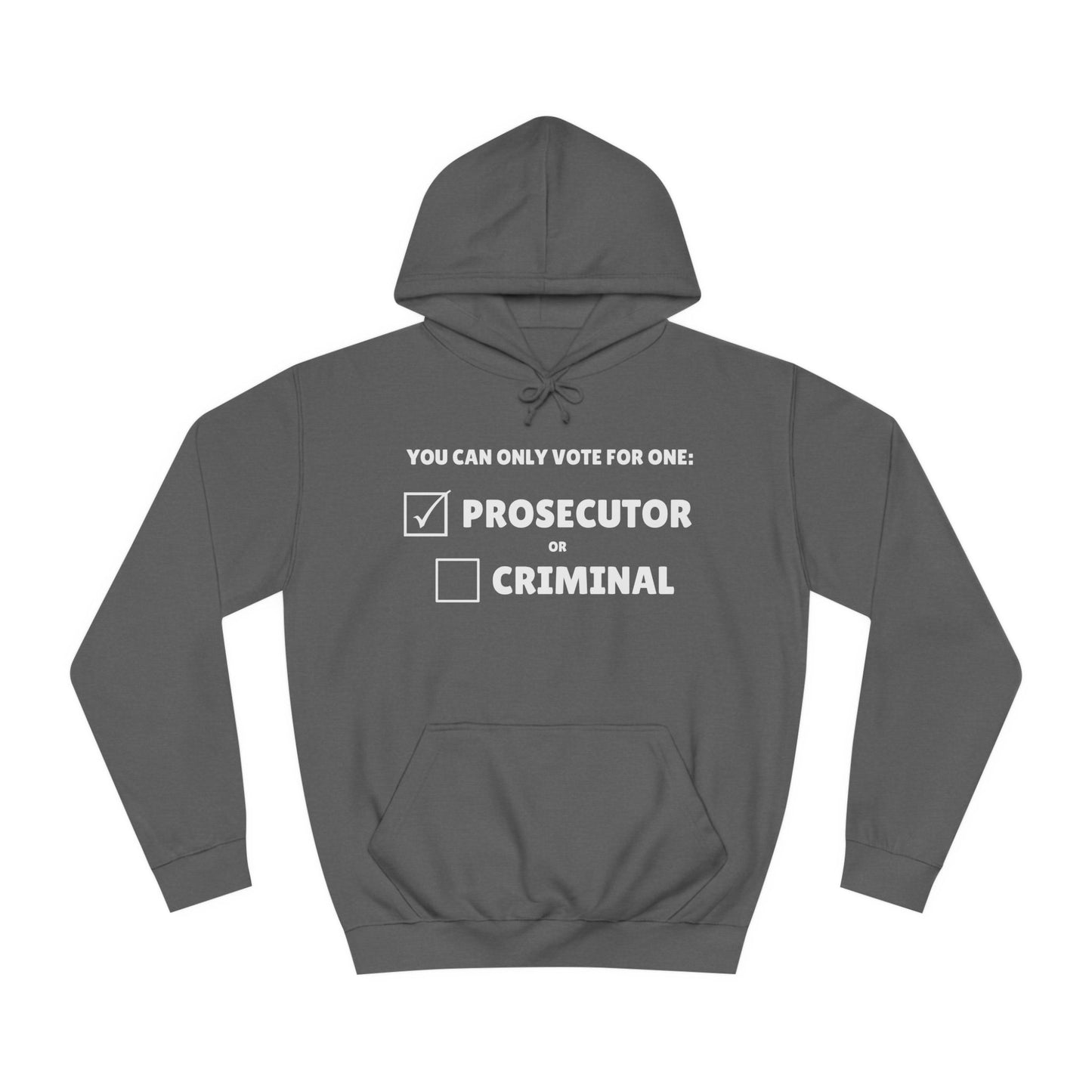 Prosecutor vs Criminal Sweatshirt