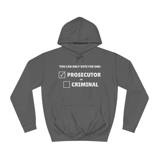 Prosecutor vs Criminal Sweatshirt