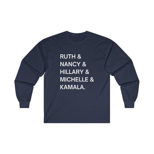 Powerful Women in Politics Long Sleeve Tee