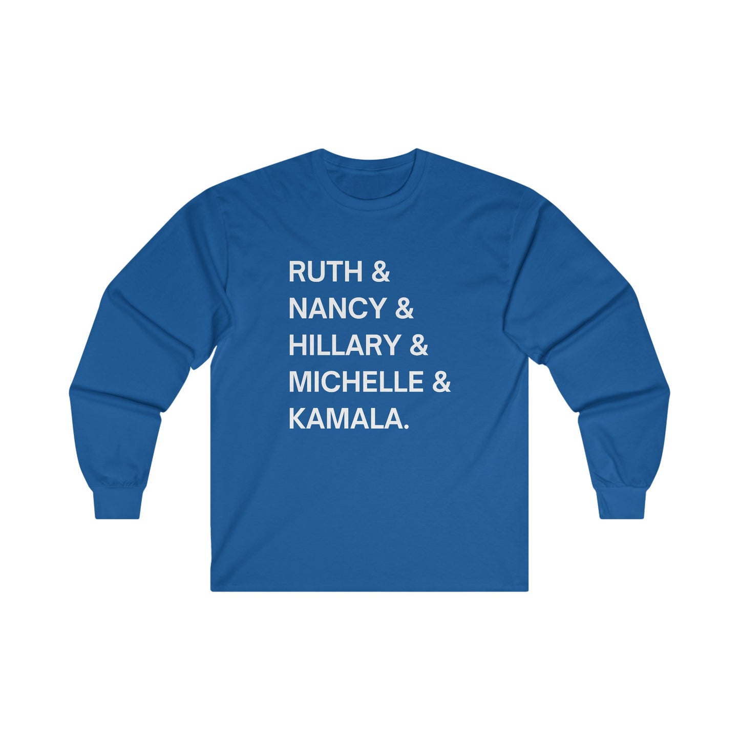 Powerful Women in Politics Long Sleeve Tee