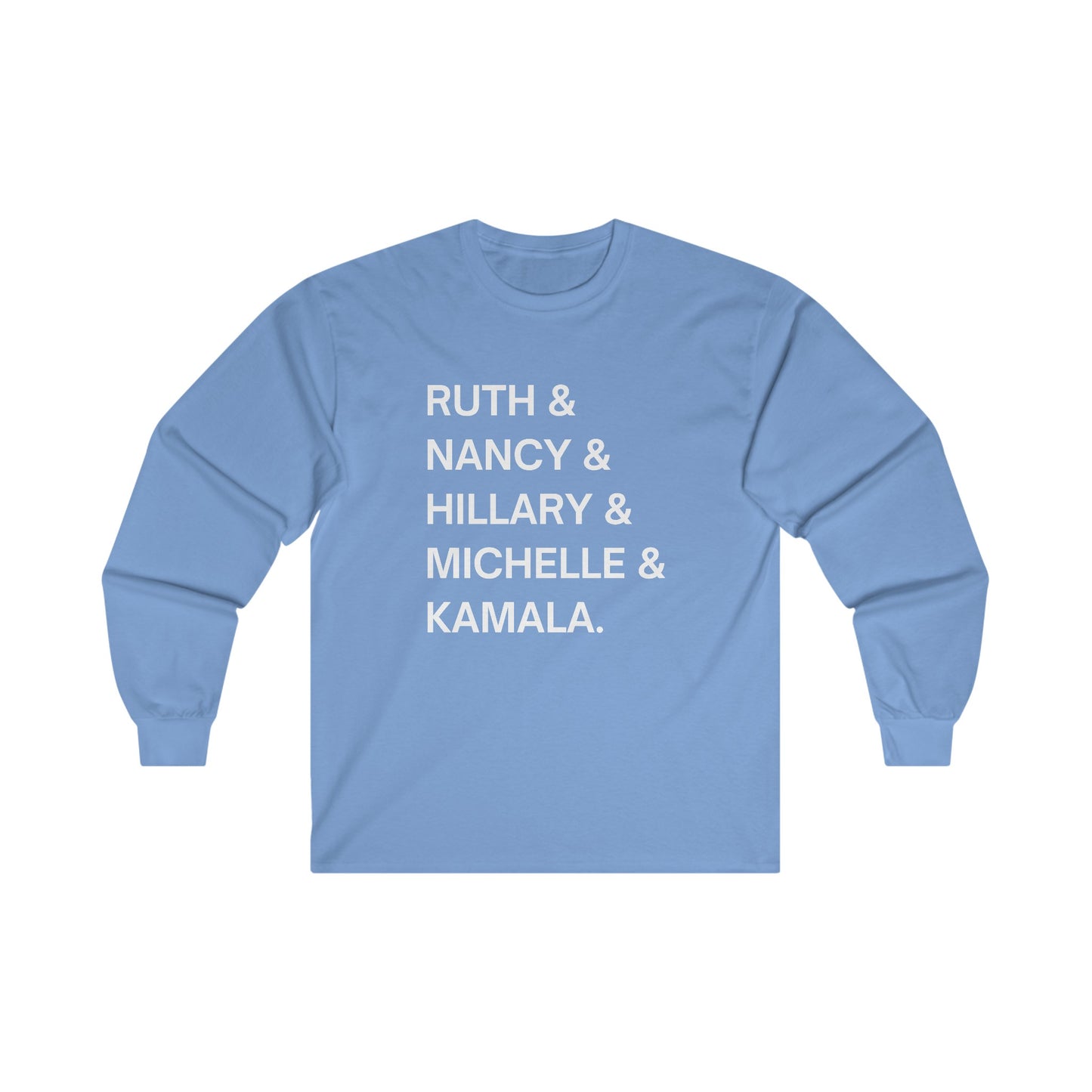 Powerful Women in Politics Long Sleeve Tee