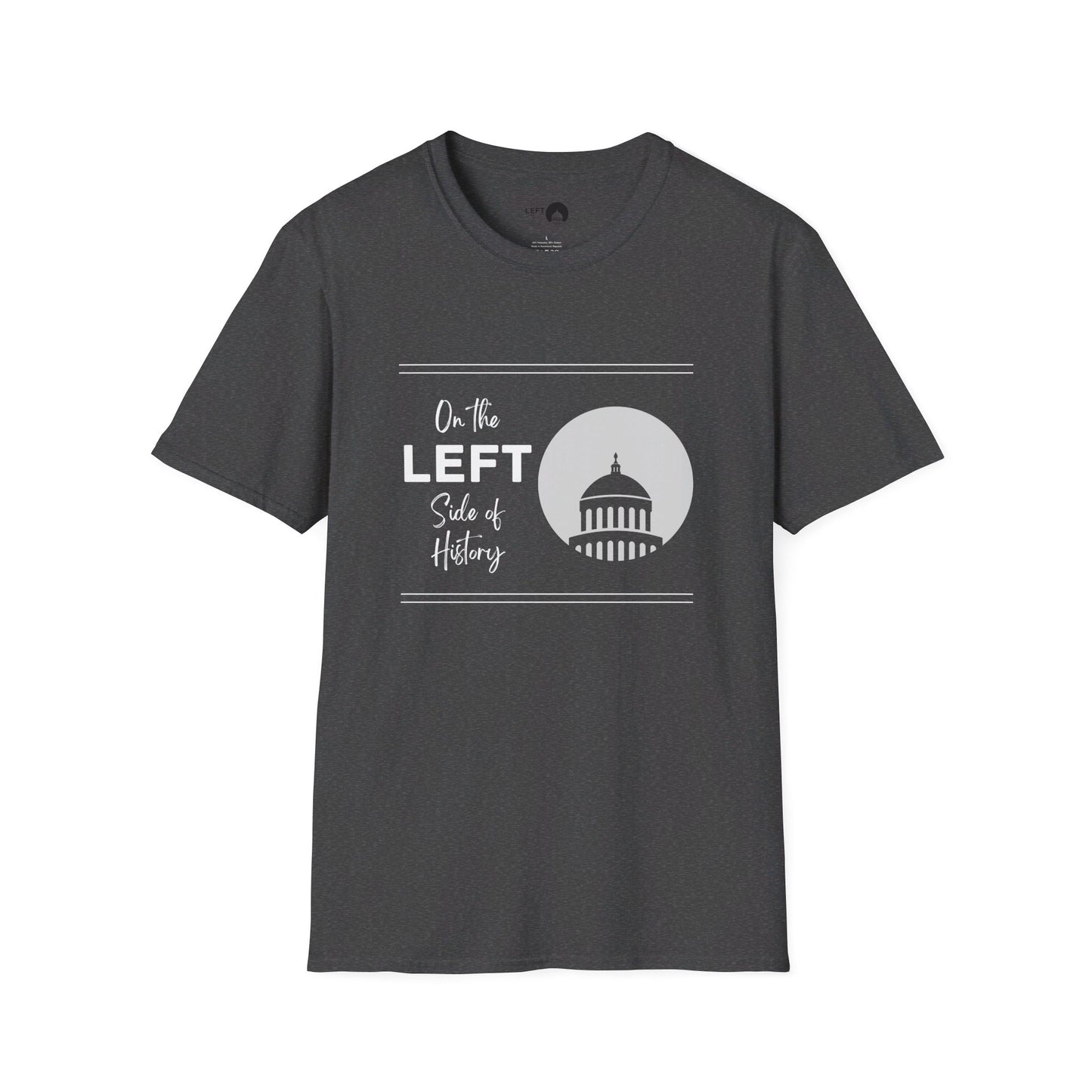 On the Left Side of History T Shirt