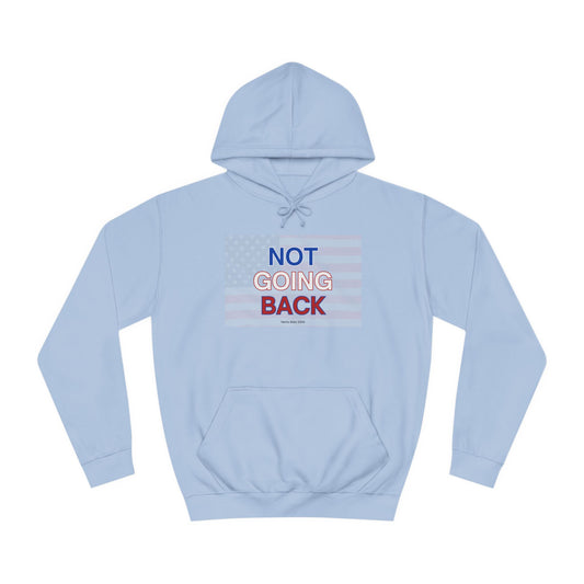 Not Going Back Sweatshirt