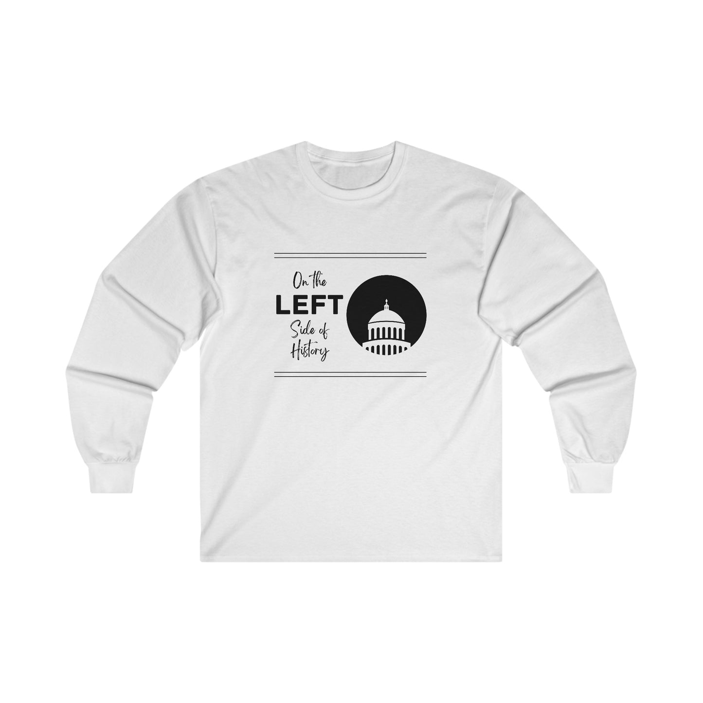 On the Left Side of History Long Sleeve Tee