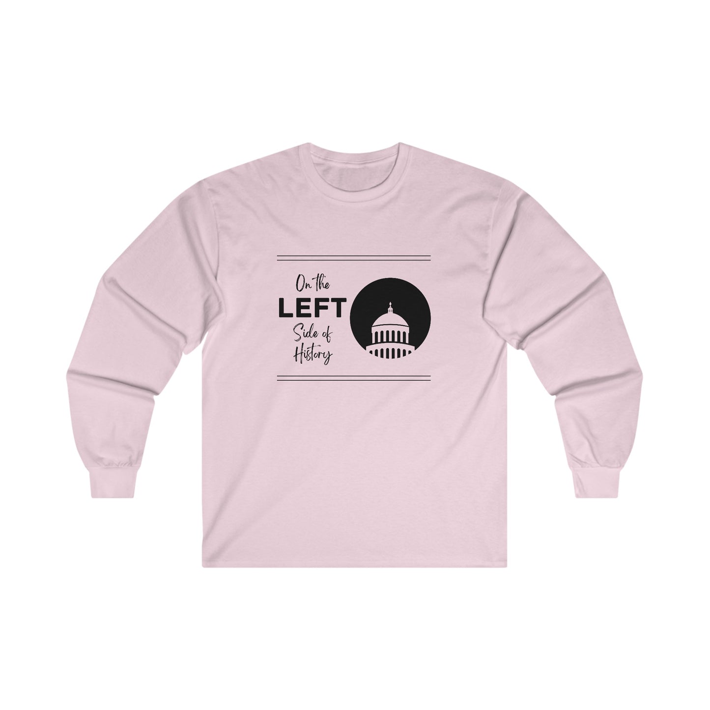 On the Left Side of History Long Sleeve Tee