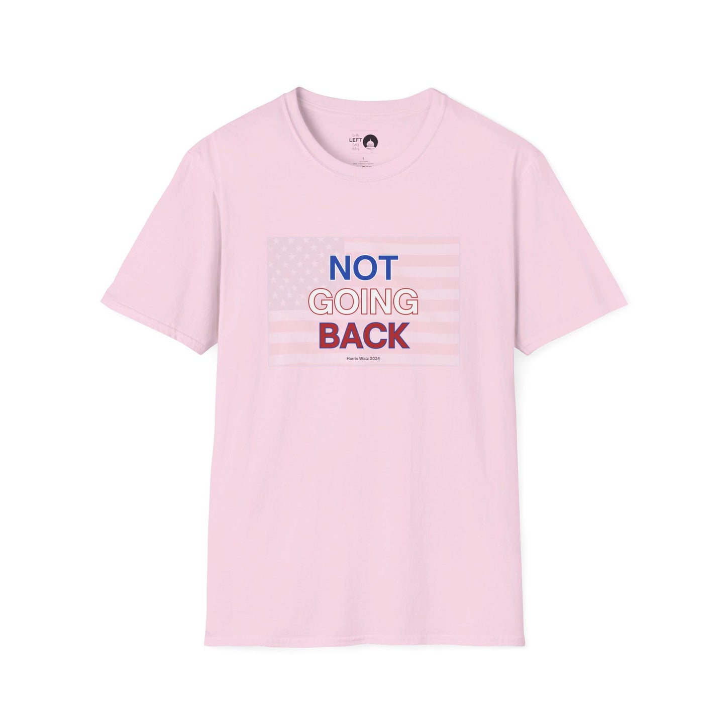 Not Going Back T Shirt