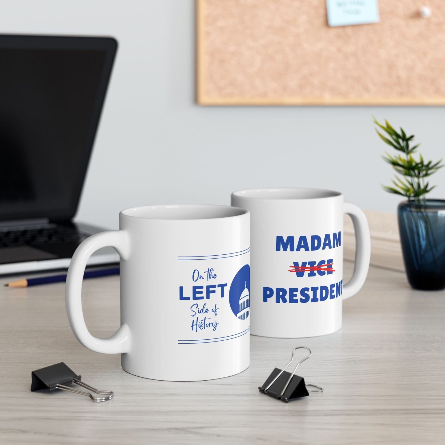 Madam (Vice) President Ceramic Mug