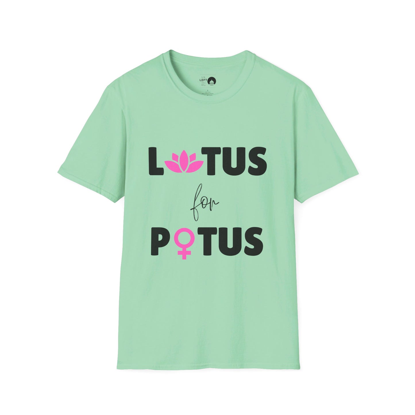 LOTUS for POTUS T Shirt